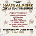 Haus Alpenz Cocktail Education & Sampling