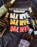 All Rye, All Rye, All Rye T-Shirt